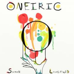 Sarah Longfield : Oneiric